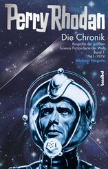 Perry Rhodan - Die Chronik: Perry Rhodan - Die Chronik