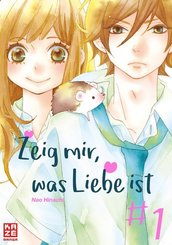 Zeig mir, was Liebe ist - Bd.1