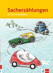 Sacherzählungen für die Grundschule 1-4