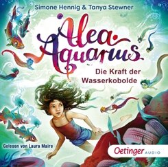 Alea Aquarius. Die Kraft der Wasserkobolde, 1 Audio-CD