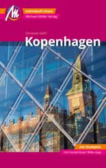 Kopenhagen MM-City Reiseführer Michael Müller Verlag, m. 1 Karte