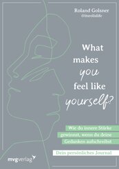 What makes you feel like yourself?