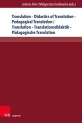 Translation - Didactics of Translation - Pedagogical Translation / Translation - Translationsdidaktik - Pädagogische Tra
