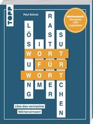 Wort für Wort - Löse das vertrackte Wörterwirrwarr! Rätselbuch für Logikfans