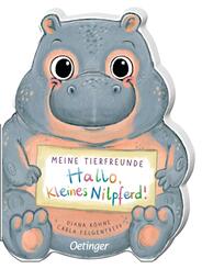 Meine Tierfreunde. Hallo, kleines Nilpferd!