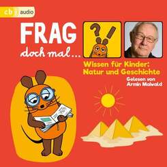 Frag doch mal - Wissen für Kinder: Natur und Geschichte (1 Audio-CD)