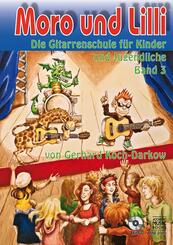 Moro und Lilli. Band 3. Mit CD, m. 1 Audio-CD - Bd.3